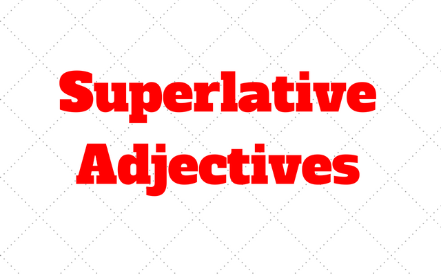 Superlative Adjectives