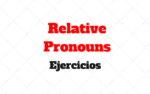 Relative Pronouns Ejercicios who, whom, which, that y whose