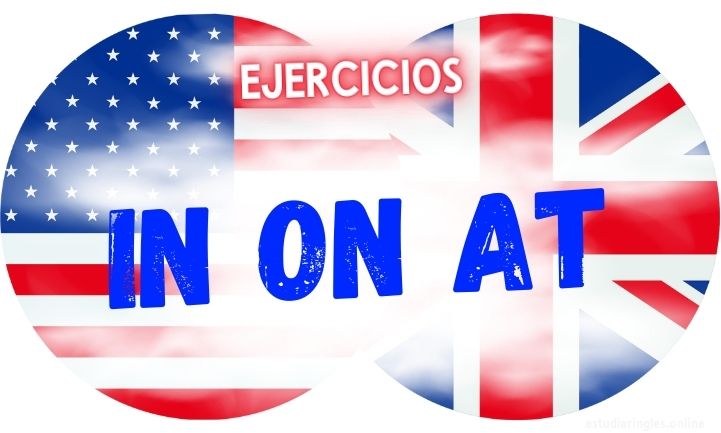 ingles ejercicios in on at