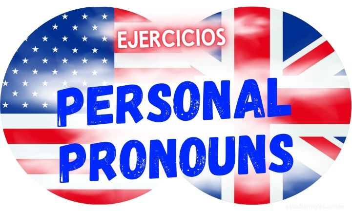 ingles ejercicios personal pronouns