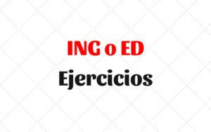 ejercicios ING o ED