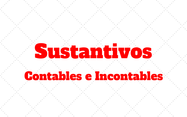 Sustantivos Contables E Incontables Estudiaringles Online