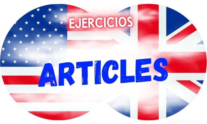 ingles ejercicios articles