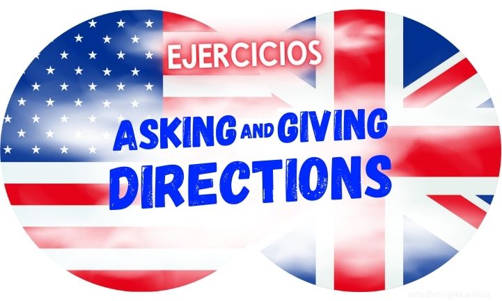 ingles ejercicios asking and giving directions