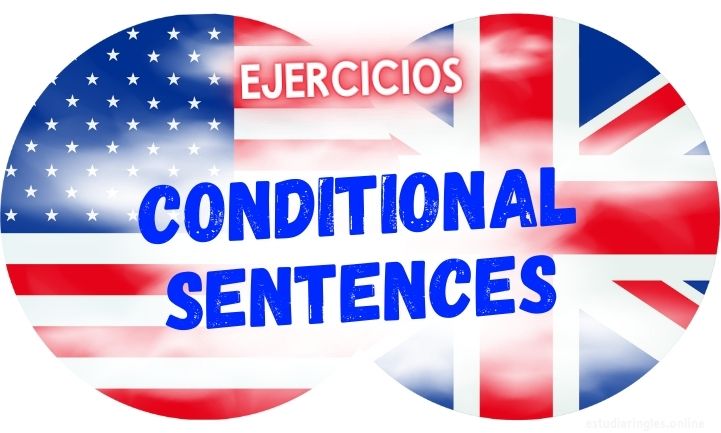 ingles ejercicios conditional sentences