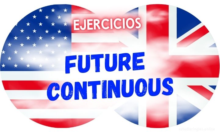 ingles ejercicios future continuous