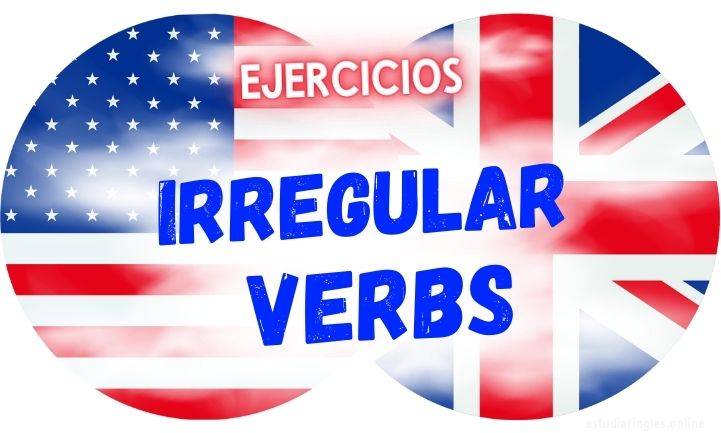 ingles ejercicios irregular verbs