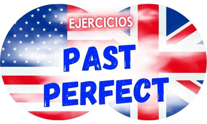 ingles ejercicios past perfect